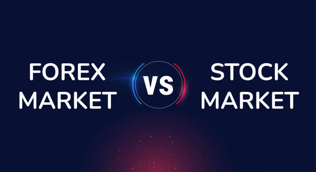 forex market vs stock market